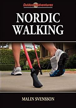 nordic walking outdoor adventures series Kindle Editon